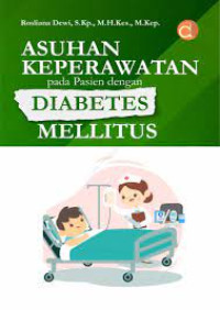 Image of Asuhan Keperawatan Pada pasien Dengan Diabetes Mellitus