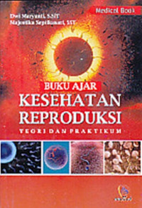 Image of Buku Ajar Kesehatan Reproduksi Teori dan Praktikum