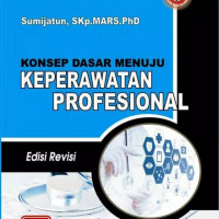 Image of konsep dasar menuju keperawatan profesional