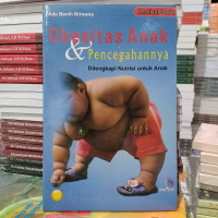 Image of obesitas anak & pencegahannya dilengkapi nutrisi untuk anak