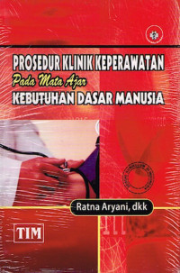 Image of prosedur klinik keperawatan pada mata ajar kebutuhan dasar manusia