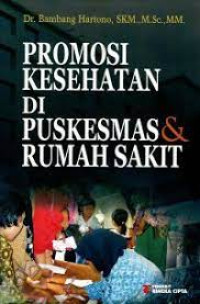 Image of Promosi Kesehatan Di Pukesmas & Rumah Sakit