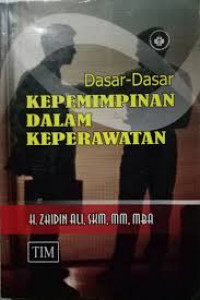 Image of dasar-dasaar kepemimpinan dalam keperawatan