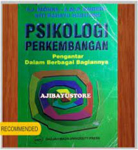 Image of Psikologi Perkembangan Pengantar  Dalam Berbagai Bagiannya